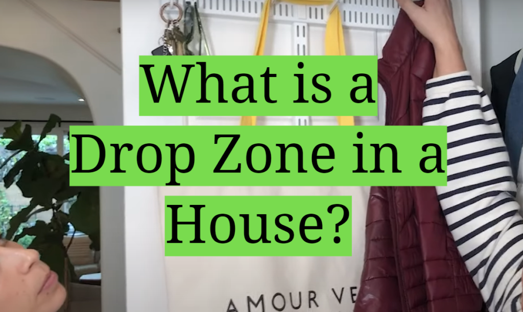 What is a Drop Zone in a House? - HomeProfy
