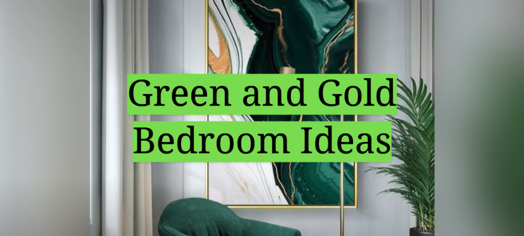 Green and Gold Bedroom Ideas - HomeProfy